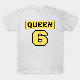 QUEEN 6 T-Shirt